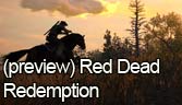 (Preview) Red Dead Redemption